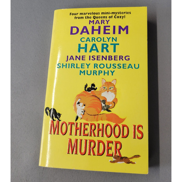 Motherhood Is Murder Book by Carolyn Hart Shirley Rousseau Murphy Paperback 2003 - Picture 1 of 16